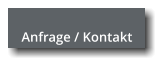 Anfrage / Kontakt